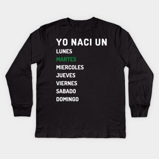 Yo nací martes claro Kids Long Sleeve T-Shirt